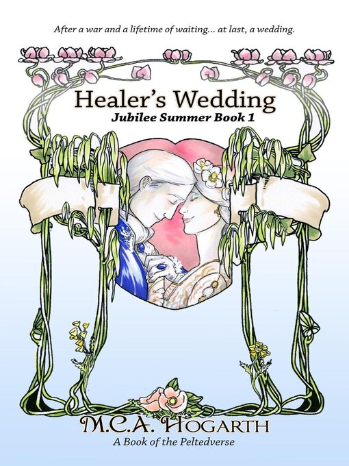 Title details for Healer's Wedding by M.C.A. Hogarth - Available